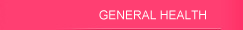 GENERAL HEALTH