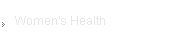 WOMEN'S HEALTH